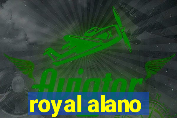 royal alano